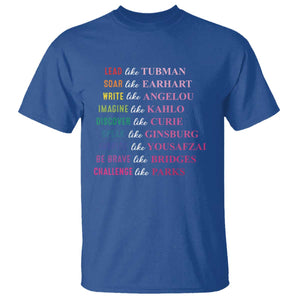 National Women's History Month T Shirt Lead Like Tubman Challenge Like Parks TS11 Royal Blue Print Your Wear