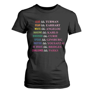 National Women's History Month T Shirt For Women Lead Like Tubman Challenge Like Parks TS11 Black Print Your Wear