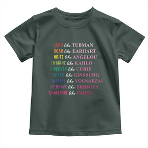 National Women's History Month Toddler T Shirt Lead Like Tubman Challenge Like Parks TS11 Dark Forest Green Print Your Wear