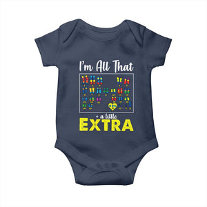 Im All That A Little Extra Down Syndrome Awareness Day Baby Onesie TS11 Navy Print Your Wear