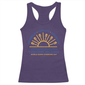 World Down Syndrome Day Racerback Tank Top Celebrate Educate Advocate Everyone Belongs Sunshine TS11 Purple Print Your Wear