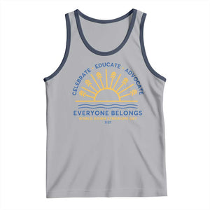 World Down Syndrome Day Tank Top Celebrate Educate Advocate Everyone Belongs Sunshine TS11 Athletic Heather Navy Print Your Wear