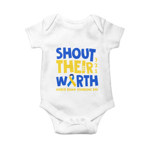 Shout Their Worth World Down Syndrome Day Baby Onesie TS11 White Print Your Wear