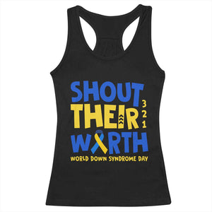 Shout Their Worth World Down Syndrome Day Racerback Tank Top TS11 Black Print Your Wear