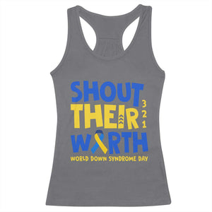 Shout Their Worth World Down Syndrome Day Racerback Tank Top TS11 Charcoal Print Your Wear