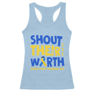 Shout Their Worth World Down Syndrome Day Racerback Tank Top TS11 Light Blue Print Your Wear