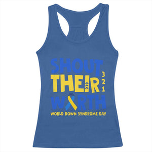 Shout Their Worth World Down Syndrome Day Racerback Tank Top TS11 Royal Blue Print Your Wear