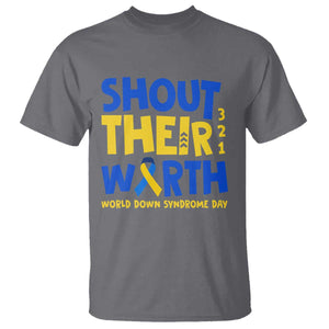 Shout Their Worth World Down Syndrome Day T Shirt TS11 Charcoal Print Your Wear