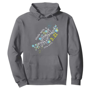 World Down Syndrome Day Made With A Little Extra Hoodie March 21 DNA Flower TS11 Charcoal Print Your Wear