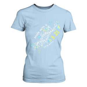 World Down Syndrome Day Made With A Little Extra T Shirt For Women March 21 DNA Flower TS11 Light Blue Print Your Wear