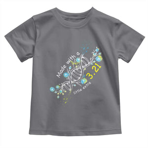 World Down Syndrome Day Made With A Little Extra Toddler T Shirt March 21 DNA Flower TS11 Charcoal Print Your Wear