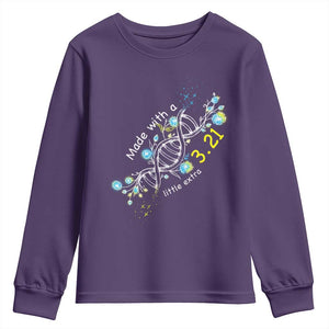 World Down Syndrome Day Made With A Little Extra Youth Sweatshirt March 21 DNA Flower TS11 Purple Print Your Wear