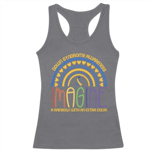 Down Syndrome Awareness Racerback Tank Top Imagine A Rainbow With An Extra Color Heart Rainbow TS11 Charcoal Print Your Wear