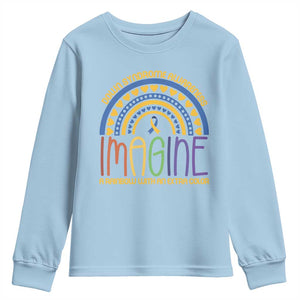 Down Syndrome Awareness Youth Sweatshirt Imagine A Rainbow With An Extra Color Heart Rainbow TS11 Light Blue Print Your Wear