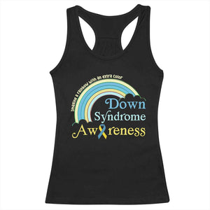 Down Syndrome Awareness Racerback Tank Top Imagine A Rainbow With An Extra Color TS11 Black Print Your Wear