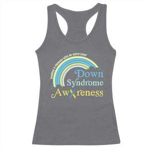 Down Syndrome Awareness Racerback Tank Top Imagine A Rainbow With An Extra Color TS11 Charcoal Print Your Wear