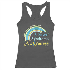 Down Syndrome Awareness Racerback Tank Top Imagine A Rainbow With An Extra Color TS11 Dark Heather Print Your Wear