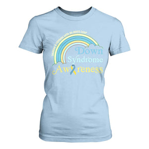 Down Syndrome Awareness T Shirt For Women Imagine A Rainbow With An Extra Color TS11 Light Blue Print Your Wear