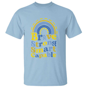 Down Syndrome Awareness T Shirt Brave Strong Smart Capable Rainbow TS11 Light Blue Print Your Wear