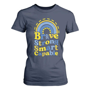Down Syndrome Awareness T Shirt For Women Brave Strong Smart Capable Rainbow TS11 Navy Print Your Wear