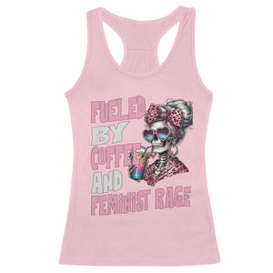 Fueled By Coffee And Feminist Rage Racerback Tank Top Feminism Coffee Lovers TS11 Light Pink Print Your Wear