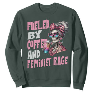 Fueled By Coffee And Feminist Rage Sweatshirt Feminism Coffee Lovers TS11 Dark Forest Green Print Your Wear
