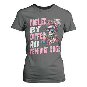 Fueled By Coffee And Feminist Rage T Shirt For Women Feminism Coffee Lovers TS11 Dark Heather Print Your Wear
