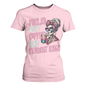 Fueled By Coffee And Feminist Rage T Shirt For Women Feminism Coffee Lovers TS11 Light Pink Print Your Wear