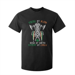 Viking By Blood Irish By Birth Patriot By Choice T Shirt For Kid Irish Viking Axes Celtic Knot TS11 Black Print Your Wear