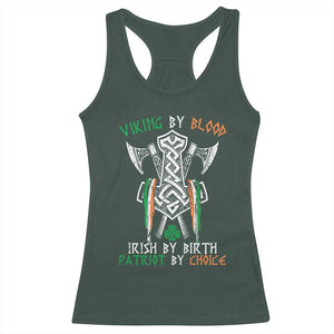 Viking By Blood Irish By Birth Patriot By Choice Racerback Tank Top Irish Viking Axes Celtic Knot TS11 Dark Forest Green Print Your Wear