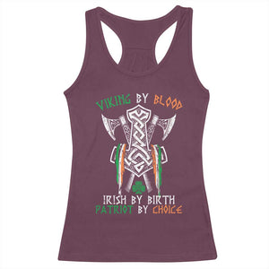 Viking By Blood Irish By Birth Patriot By Choice Racerback Tank Top Irish Viking Axes Celtic Knot TS11 Maroon Print Your Wear