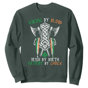 Viking By Blood Irish By Birth Patriot By Choice Sweatshirt Irish Viking Axes Celtic Knot TS11 Dark Forest Green Print Your Wear