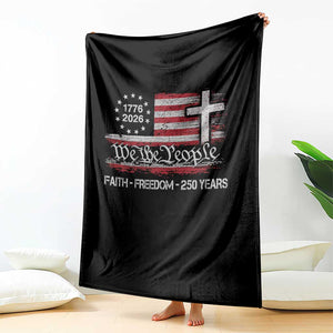 Faith Freedom 250 Years Throw Blanket Christian USA 250th Anniversary TS11 Print Your Wear