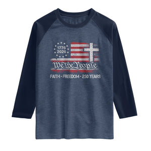 Faith Freedom 250 Years Raglan Shirt Christian USA 250th Anniversary TS11 Heather Denim Navy Print Your Wear