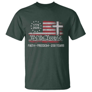 Faith Freedom 250 Years T Shirt Christian USA 250th Anniversary TS11 Dark Forest Green Print Your Wear