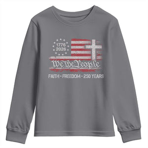 Faith Freedom 250 Years Youth Sweatshirt Christian USA 250th Anniversary TS11 Charcoal Print Your Wear