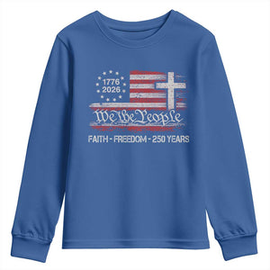 Faith Freedom 250 Years Youth Sweatshirt Christian USA 250th Anniversary TS11 Royal Blue Print Your Wear