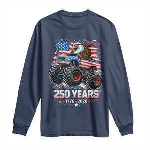 USA 250th Anniversary 250 Years 1776 2026 Monster Truck Eagle Long Sleeve Shirt TS11 Navy Print Your Wear