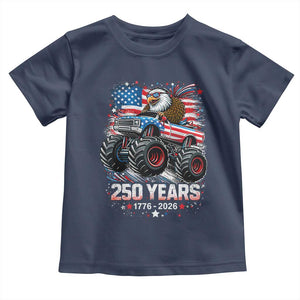 USA 250th Anniversary 250 Years 1776 2026 Monster Truck Eagle Toddler T Shirt TS11 Navy Print Your Wear