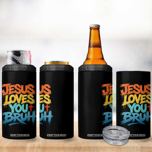 Jesus Loves You Bruh 4 in 1 Can Cooler Tumbler Funny Christian Believer Faith God Retro Religious TS11 Print Your Wear