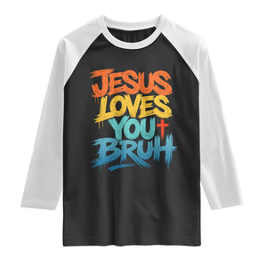 Jesus Loves You Bruh Raglan Shirt Funny Christian Believer Faith God Retro Religious TS11 Black White Print Your Wear