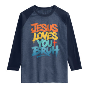 Jesus Loves You Bruh Raglan Shirt Funny Christian Believer Faith God Retro Religious TS11 Heather Denim Navy Print Your Wear