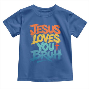Jesus Loves You Bruh Toddler T Shirt Funny Christian Believer Faith God Retro Religious TS11 Royal Blue Print Your Wear