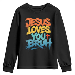 Jesus Loves You Bruh Youth Sweatshirt Funny Christian Believer Faith God Retro Religious TS11 Black Print Your Wear