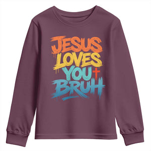 Jesus Loves You Bruh Youth Sweatshirt Funny Christian Believer Faith God Retro Religious TS11 Maroon Print Your Wear