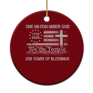One Nation Under God 250 Years Of Blessing Ceramic Ornament 250th Faith Anniversary USA TS11 1pc Red Print Your Wear