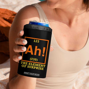 Ah The Element Of Surprise 4 in 1 Can Cooler Tumbler Chemistry Science Humor Retro Periodic Table TS11 Print Your Wear