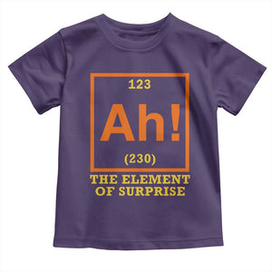 Ah The Element Of Surprise Toddler T Shirt Chemistry Science Humor Retro Periodic Table TS11 Purple Print Your Wear
