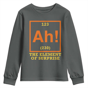 Ah The Element Of Surprise Youth Sweatshirt Chemistry Science Humor Retro Periodic Table TS11 Dark Heather Print Your Wear