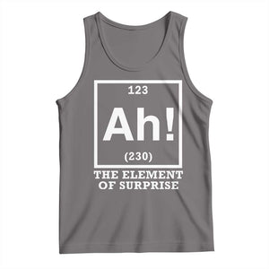 Ah The Element Of Surprise Tank Top Funny Chemistry Science Pun TS11 Deep Heather Print Your Wear